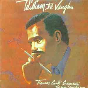 William DeVaughn - Figures Can't Calculate The Love I Have For You album