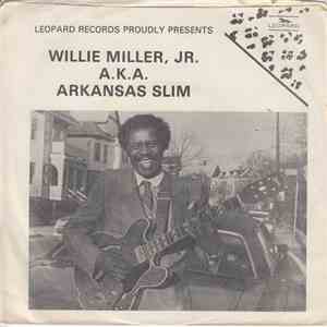 Willie Miller, Jr. A.K.A. Arkansas Slim - Nine Pounds Of Steel album
