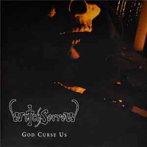 Witchsorrow - God Curse Us album