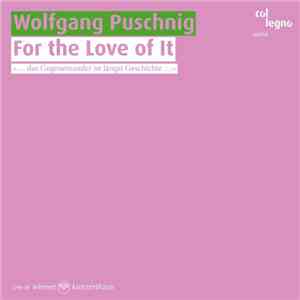 Wolfgang Puschnig - For The Love Of It album