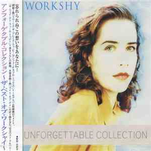 Workshy - Unforgettable Collection album