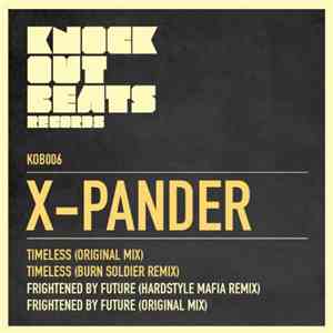 X-Pander  - Timeless / Frightend By Future album