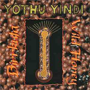 Yothu Yindi - Birrkuta - Wild Honey album