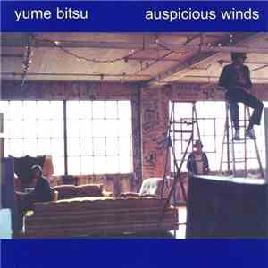 Yume Bitsu - Auspicious Winds album