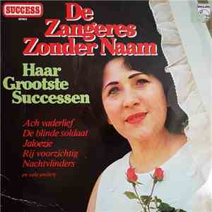 Zangeres Zonder Naam - Haar Grootste Successen album