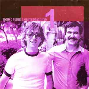 Zdenko Runjić & Oliver Dragojević - 100 album