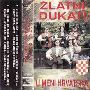Zlatni Dukati - U Meni Hrvatska album